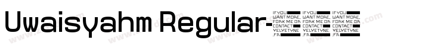 Uwaisyahm Regular字体转换